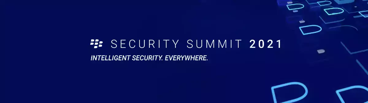 BlackBerry Security Summit 2021